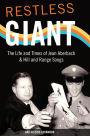 Restless Giant: The Life and Times of Jean Aberbach and Hill and Range Songs