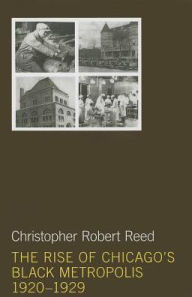 The Rise of Chicago's Black Metropolis, 1920-1929