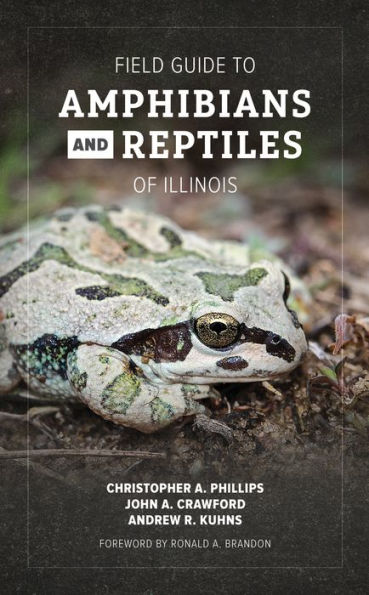 Field Guide to Amphibians and Reptiles of Illinois