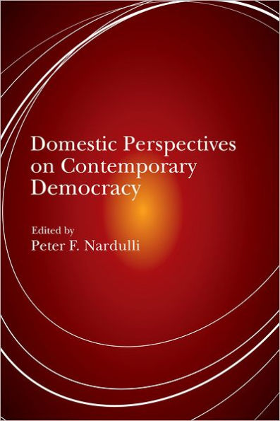 Domestic Perspectives on Contemporary Democracy