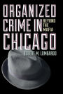 Organized Crime in Chicago: Beyond the Mafia