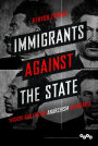 Immigrants against the State: Yiddish and Italian Anarchism in America