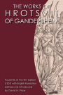 The Works of Hrotsvit of Gandersheim: Facsimile of the First Edition (1581)
