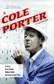 Title: A Cole Porter Companion, Author: Don M. Randel