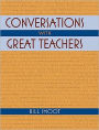 Conversations with Great Teachers