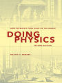 Doing Physics: How Physicists Take Hold of the World