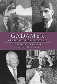 Title: Gadamer: A Philosophical Portrait, Author: Donatella Di Cesare