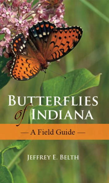 Butterflies of Indiana: A Field Guide