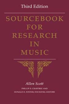 Sourcebook for Research in Music, Third Edition