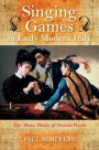 Singing Games in Early Modern Italy: The Music Books of Orazio Vecchi