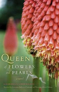 Title: Queen of Flowers and Pearls: A Novel, Author: Gabriella Ghermandi