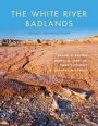 The White River Badlands: Geology and Paleontology