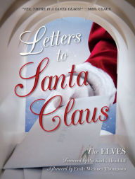 Title: Letters to Santa Claus, Author: The Elves