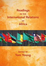 Title: Readings in the International Relations of Africa, Author: Tom Young