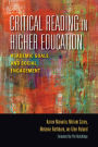 Critical Reading in Higher Education: Academic Goals and Social Engagement