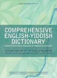 Title: Comprehensive English-Yiddish Dictionary, Author: Gitl Schaechter-Viswanath