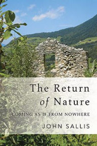 Title: The Return of Nature: On the Beyond of Sense, Author: John Sallis