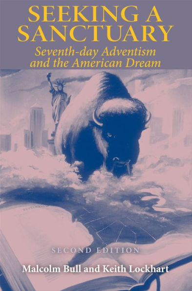 Seeking a Sanctuary: Seventh-day Adventism and the American Dream