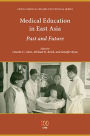 Medical Education in East Asia: Past and Future
