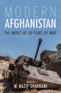 Modern Afghanistan: The Impact of 40 Years of War