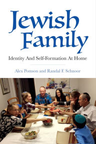 Title: Jewish Family: Identity and Self-Formation at Home, Author: Alex Pomson