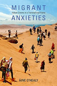 Migrant Anxieties: Italian Cinema in a Transnational Frame