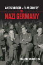 Antisemitism in Film Comedy in Nazi Germany