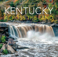 Title: Kentucky Across the Land, Author: Lee Mandrell