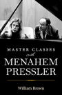 Master Classes with Menahem Pressler