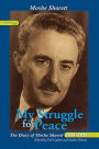 My Struggle for Peace (3 Volume Set)
