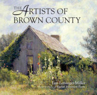 Title: The Artists of Brown County, Author: Lyn Letsinger-Miller