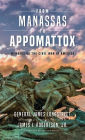 From Manassas to Appomattox: Memoirs of the Civil War in America