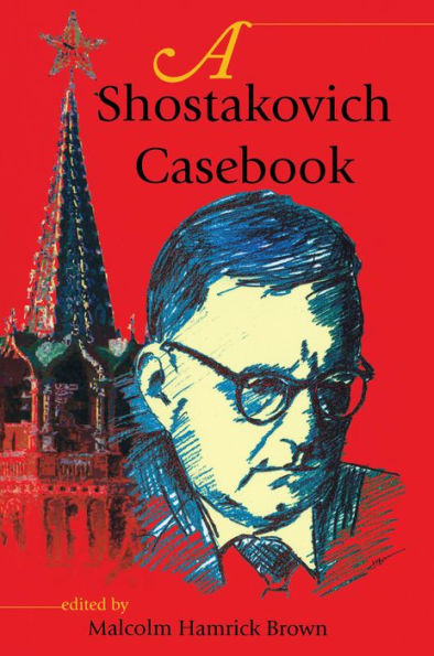 A Shostakovich Casebook