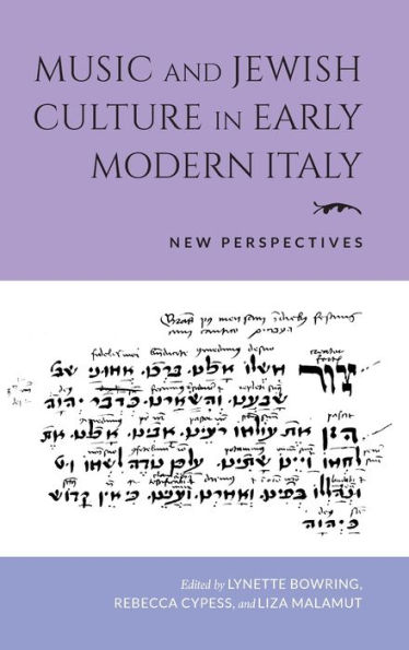 Music and Jewish Culture in Early Modern Italy: New Perspectives