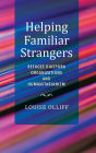 Helping Familiar Strangers: Refugee Diaspora Organizations and Humanitarianism