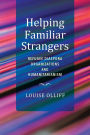 Helping Familiar Strangers: Refugee Diaspora Organizations and Humanitarianism