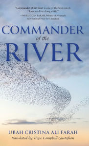 Title: Commander of the River, Author: Ubah Cristina Ali Farah