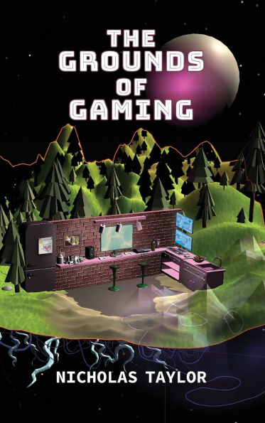 The Grounds of Gaming