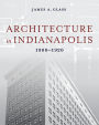 Architecture in Indianapolis: 1900-1920