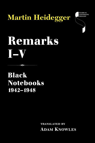 Remarks I-V: Black Notebooks 1942-1948