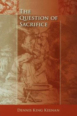 The Question of Sacrifice