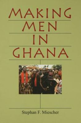 Making Men in Ghana