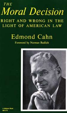 The Moral Decision: Right and Wrong in the Light of American Law