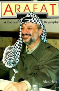 Title: Arafat: A Political Biography / Edition 1, Author: Alan CARDENEL