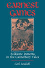 Earnest Games: Folkloric Patterns in the Canterbury Tales