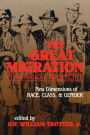 The Great Migration in Historical Perspective: New Dimensions of Race, Class, and Gender / Edition 1