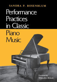Performance Practices In Classic Piano Music