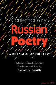 Title: Contemporary Russian Poetry: A Bilingual Anthology, Author: Gerald Stanton Smith