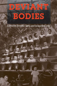 Title: Deviant Bodies: Critical Perspectives on Difference in Science and Popular Culture / Edition 1, Author: Jennifer Terry