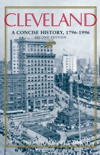 Cleveland, Second Edition: A Concise History, 1796-1996 / Edition 2